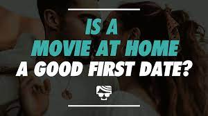 First Date Movie Ideas